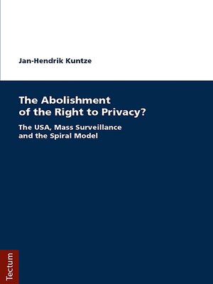 cover image of The Abolishment of the Right to Privacy?
